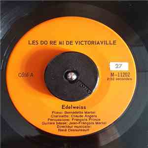 Les Do Re Mi de Victoriaville - Edelweiss / Tom Pillibi