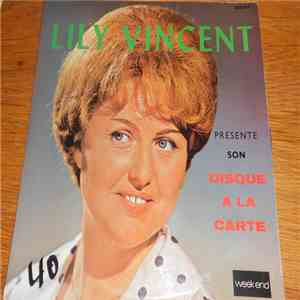 Lily Vincent Et L'Orchestre D'Hector Delfosse - Disque A la Carte