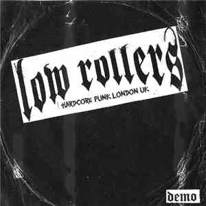 Low Rollers  - Demo