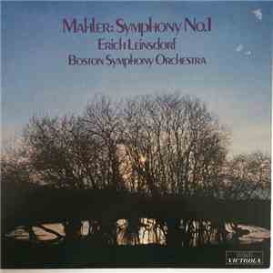 Mahler, Erich Leinsdorf, Boston Symphony - Symphony No. 1