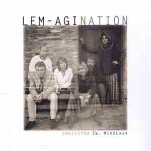 Orkiestra Św. Mikołaja - Lem-Agination