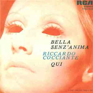 Riccardo Cocciante - Bella Senz'Anima / Qui