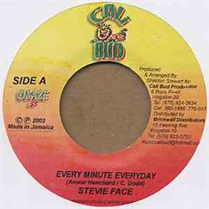 Stevie Face - Every Minutes Everyday
