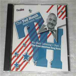 Ted Heath And His Band - The Great American Song Book