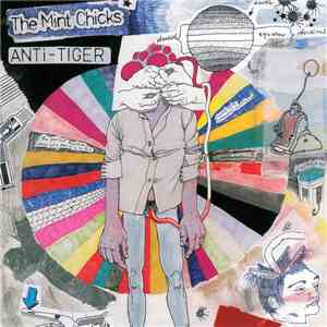 The Mint Chicks - Anti-Tiger