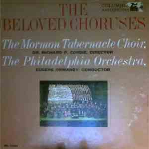 The Mormon Tabernacle Choir, Dr. Richard P. Condie -- The Philadelphia Orch ...