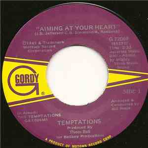 The Temptations - Aiming At Your Heart / The Life Of A Cowboy