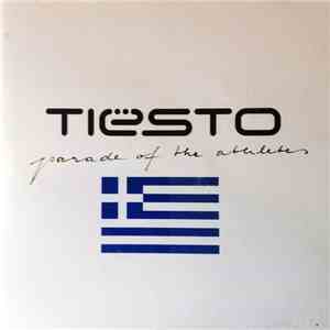 Tiësto - Parade Of The Athletes