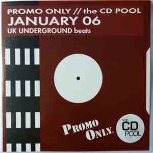 Various - Promo Only UK Underground Beats: January 2006
