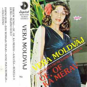 Vera Moldvaj, Orkestar Danila Vasića - Of, Of Ka Merav