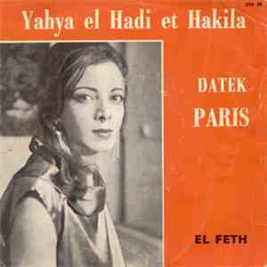 Yahya El Hadi Et Hakila - Datek Paris