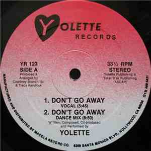 Yolette - Don't Go Away / You Are The One I Want