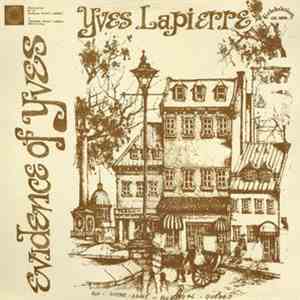 Yves Lapierre - Evidence Of Yves
