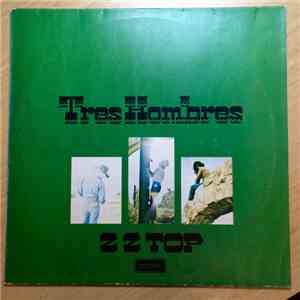ZZ Top - Tres Hombres