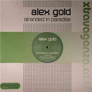 Alex Gold - Stranded In Paradise