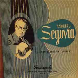 Andrés Segovia - An Andrés Segovia Concert