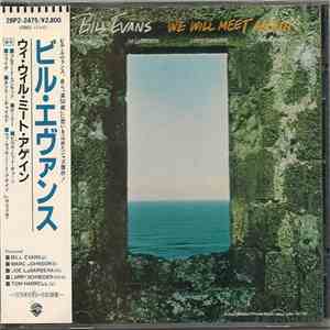 Bill Evans - We Will Meet Again