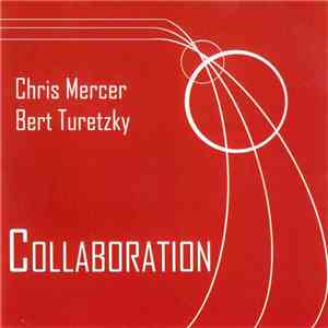 Chris Mercer , Bert Turetzky - Collaboration
