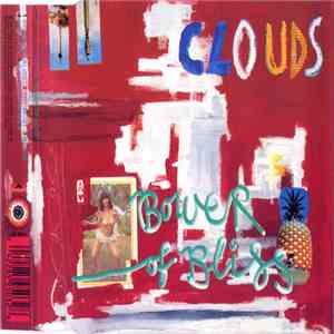 Clouds - Bower Of Bliss