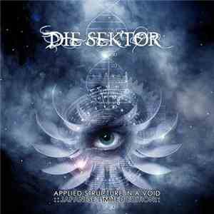 Die Sektor - Applied Structure In A Void
