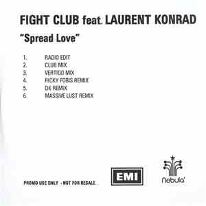 Fight Club Feat. Laurent Konrad - Spread Love