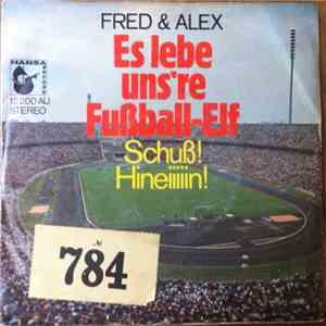 Fred & Alex - Es Lebe Uns're Fußball-Elf