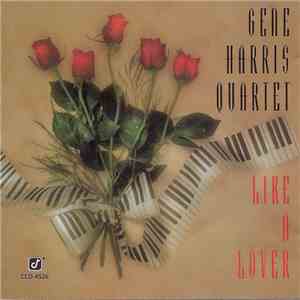 Gene Harris Quartet - Like A Lover