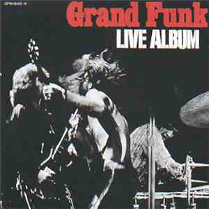 Grand Funk - Live Album