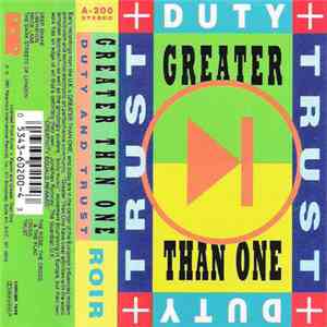 Greater Than One - Duty And Trust