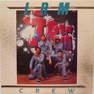 I.R.M. Crew - I Dream Of DJ's