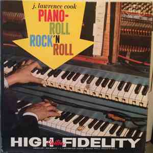 J. Lawrence Cook - Piano Roll Rock 'n Roll