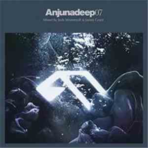 Jody Wisternoff & James Grant - Anjunadeep 07