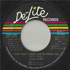 June Carey - I Just Don't Know How To Thank You