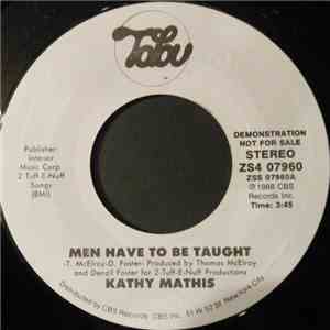 Kathy Mathis - Men Have To Be Taught
