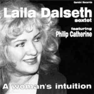 Laila Dalseth Sextet, featuring Philip Catherine - A woman’s intuition