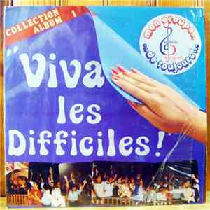Les Difficiles de Petion-Ville - Viva Les Difficiles !