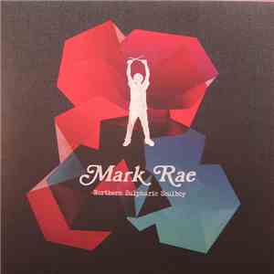 Mark Rae - Northern Sulphuric Soulboy