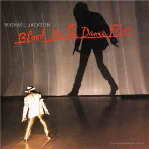 Michael Jackson - Blood On The Dance Floor