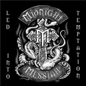 Midnight Messiah - Led Into Temptation