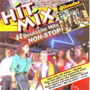 Olivados - Hit Mix - 44 Deutsche Hits Non Stop