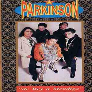 Parkinson - De Rey A Mendigo