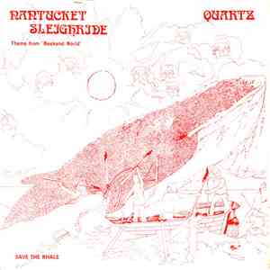 Quartz - Nantucket Sleighride