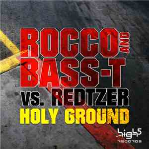 Rocco & Bass-T vs. Redtzer - Holy Ground