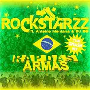 Rockstarzz Ft. Antoine Montana & Dj Bo - Rap Das Armas