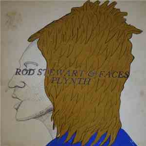 Rod Stewart & Faces - Plynth