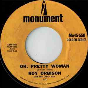 Roy Orbison And The Candy Men - Oh, Pretty Woman