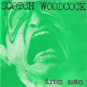 Scotch Woodcock - Iron Man