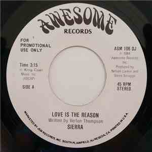 Sierra - Love Is The Reason