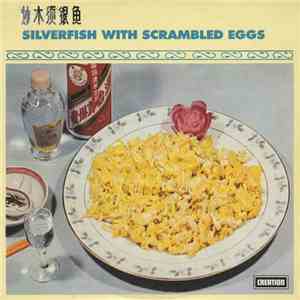 Silverfish - Silverfish With Scrambled Eggs