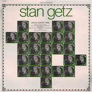 Stan Getz - Live In Europe 1958